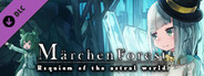 Märchen Forest: Requiem of the astral world [Legacy ver.]