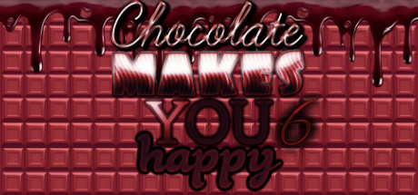Chocolate makes you happy 6 Cover Image