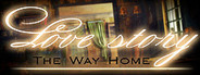 Love Story: The Way Home