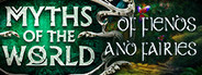 Myths of the World: Of Fiends and Fairies Collector's Edition