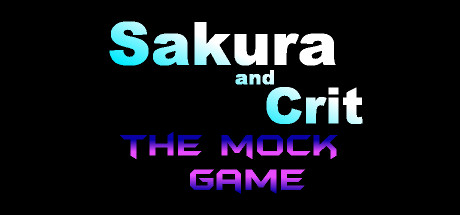 Sakura and Crit: The Mock Game Cover Image