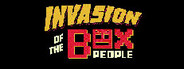 INVASION OF THE BOX PEOPLE