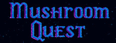 Mushroom Quest