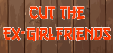Cut The Ex-Girlfriends Cover Image