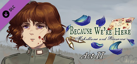 Because We're Here - Act II banner image