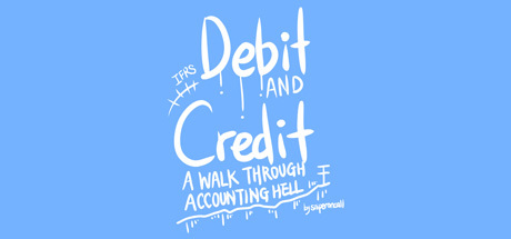 Debit And Credit:A Walk Through Accounting Hell steam charts