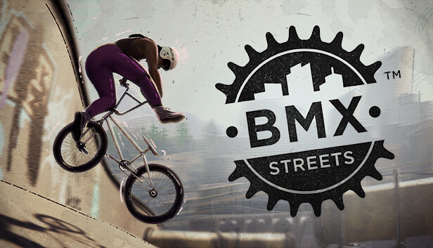 BMX Streets on Steam