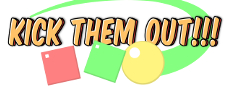 Kick Them Out!!! 게임 이미지