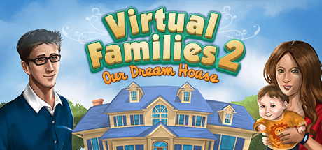 Virtual Families 2: Our Dream House header image