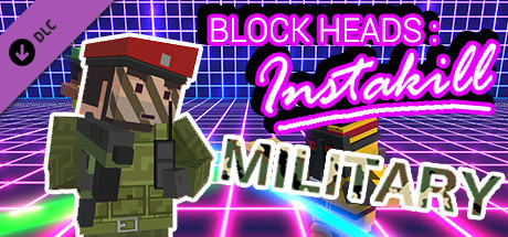 Block Heads: Instakill - Military Skin Pack banner image