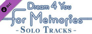 Song of Memories -for Memories- Dream 4 You solo music Album