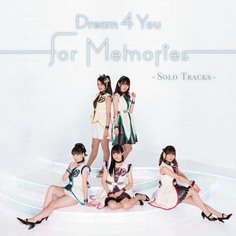 Song of Memories -for Memories- Dream 4 You solo music Album