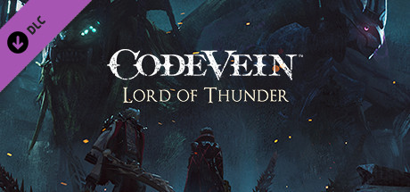 CODE VEIN: Lord of Thunder banner image