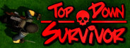 Top Down Survivor
