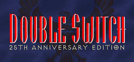 Double Switch - 25th Anniversary Edition header image