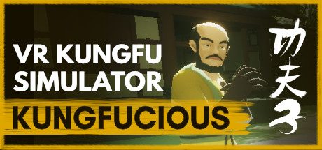 Kungfucious - VR Wuxia Kung Fu Simulator Cover Image