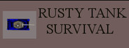 Rusty Tank Survival