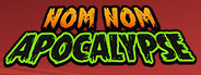 Nom Nom Apocalypse