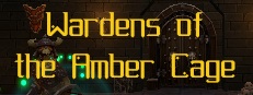 Wardens of the Amber Cage 게임 이미지