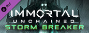 Immortal: Unchained - Storm Breaker