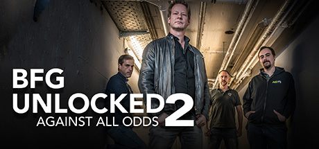 BFG Unlocked Against All Odds: BFG Unlocked Against All Odds – Episode 2 banner image