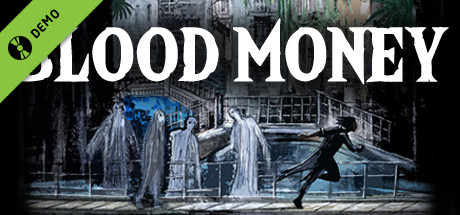 Blood Money Demo
