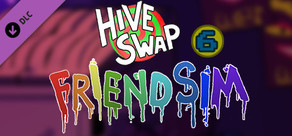 Hiveswap Friendsim - Volume Six