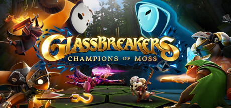Glassbreakers: Champions of Moss Cover Image