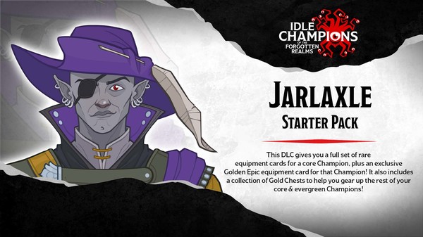 Idle Champions - Jarlaxle Starter Pack