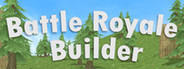 Battle Royale Builder
