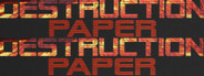 Destruction  Paper
