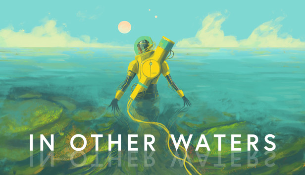 Save 50% on In Other Waters on Steam