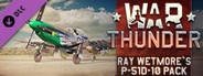 War Thunder - Ray Wetmore`s P-51D-10 Pack