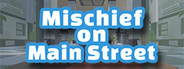 Mischief On Main Street