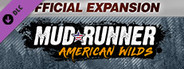 MudRunner - American Wilds Expansion