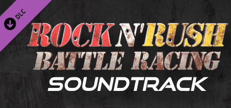Rock n' Rush: Battle Racing Soundtrack