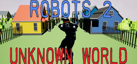 Robots 2 Unknown World Cover Image