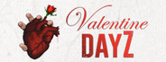 Valentine DayZ