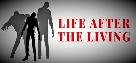 Life After The Living banner