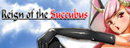 Reign of the Succubus
