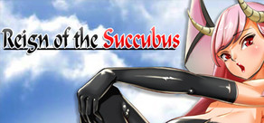 Reign of the Succubus
