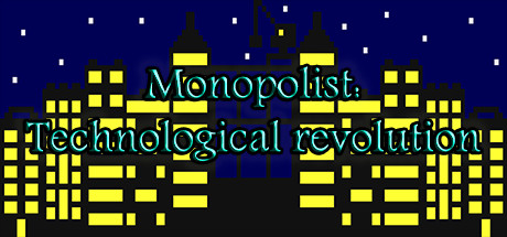 Monopolist: Technological Revolution Cover Image