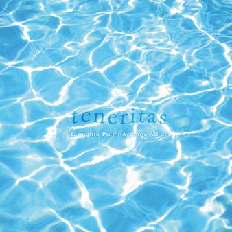 Harmonia - Piano Arrange Album "teneritas"