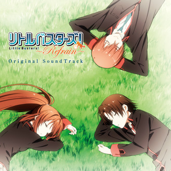 Little Busters! - Little Busters! ~Refrain~ Original Soundtrack