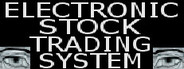 ELECTRONIC STOCK TRADING SYSTEM