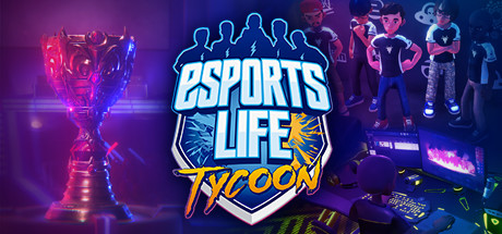 Esports Life Tycoon On Steam