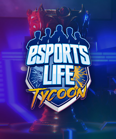 Esports Life Tycoon