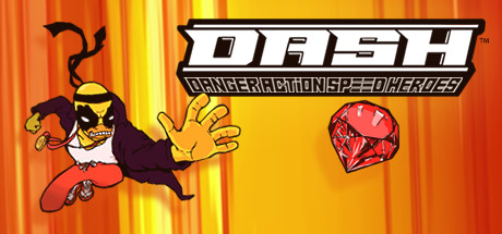 DASH: Danger Action Speed Heroes Cover Image