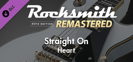 Rocksmith® 2014 Edition – Remastered – Heart - “Straight On” banner image