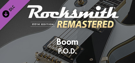 Rocksmith® 2014 Edition – Remastered – P.O.D. - “Boom” on Steam